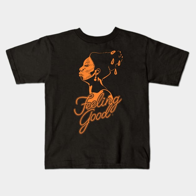 Feeling Good Kids T-Shirt by marieltoigo